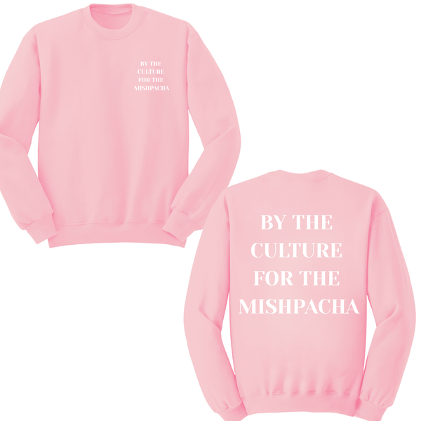 By The Culture For The Mishpacha Crewneck Sweater