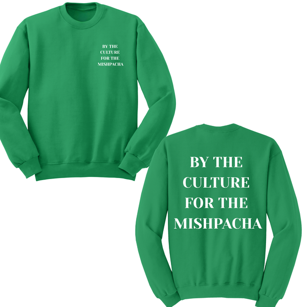 By The Culture For The Mishpacha Crewneck Sweater