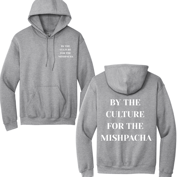 By The Culture For The Mishpacha Hoodie