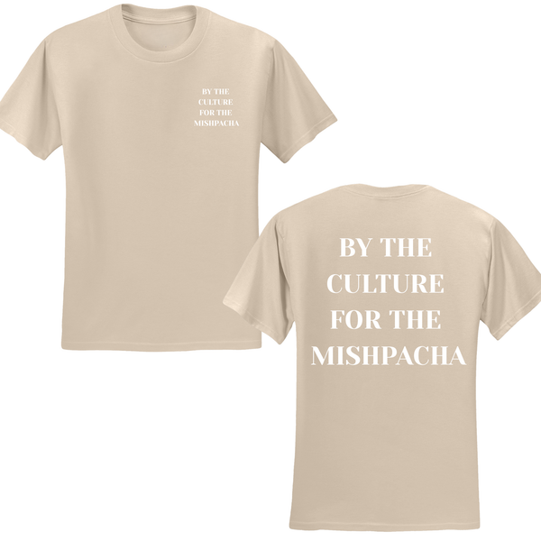 By The Culture For The Mishpacha T-shirt